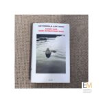 Cose che non si raccontano - Antonella Lattanzi